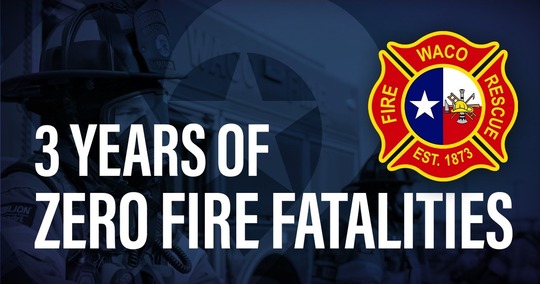 Zero Fire Deaths in Waco - City Limits eNews 3.2.26