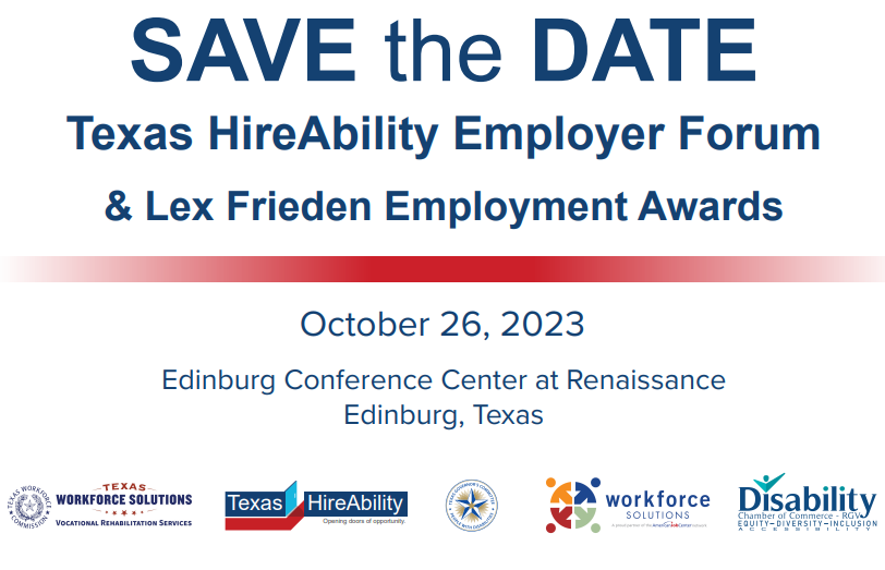 Texas Hireability Employer Forum Save the Date 2023 Accessible