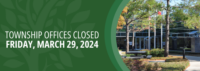 Township Offices Closed