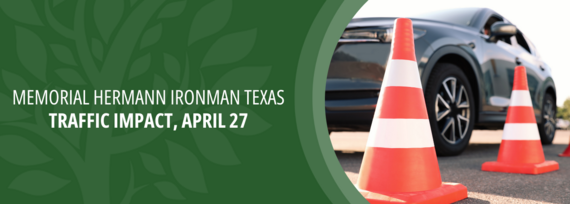 Memorial Hermann IRONMAN Texas Traffic Impact