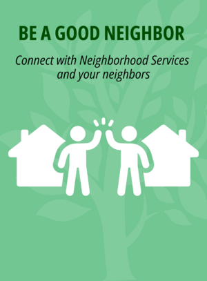 Be A Good Neighbor