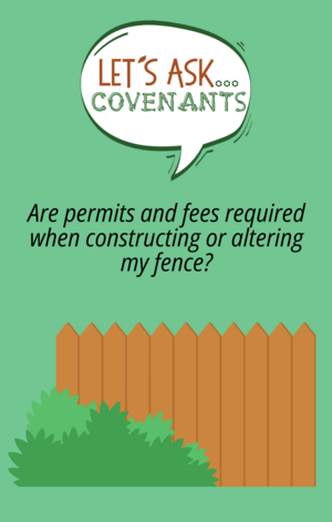 Are permits and fees required when constructing or altering a fence? Graphic of brown wooden picket fence.
