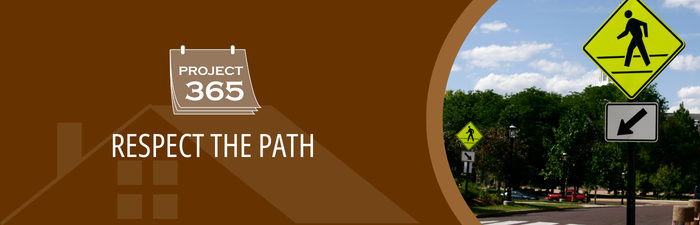 Project 365: Respect the Path