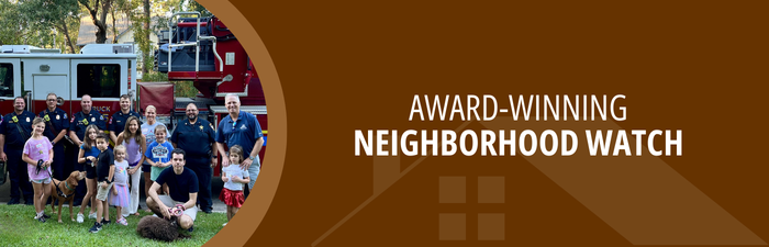 Award-Winning Neighborhood Watch