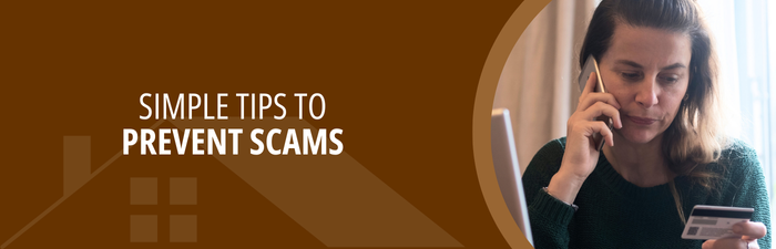 Simple Tips to Prevent Scams