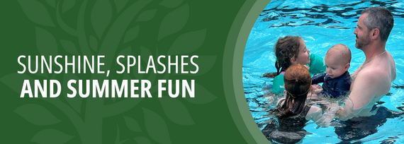 SUNSHINE, SPLASHES AND SUMMER FUN