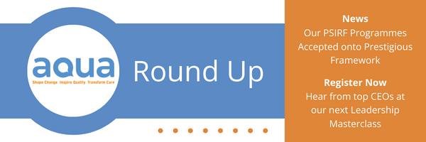 Round Up - News: PSIRF programmes accepted onto prestigious framework. Register Now: Hear from top CEOs at our next Leadership Masterclass