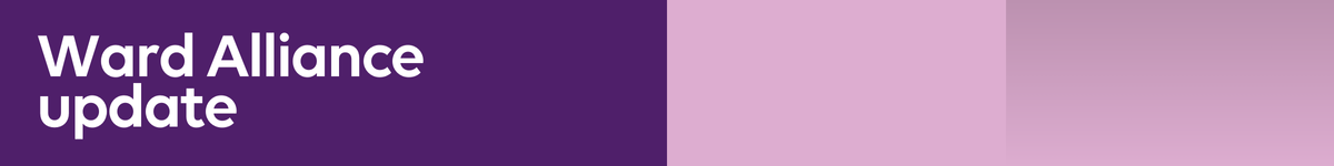 Ward Alliance update