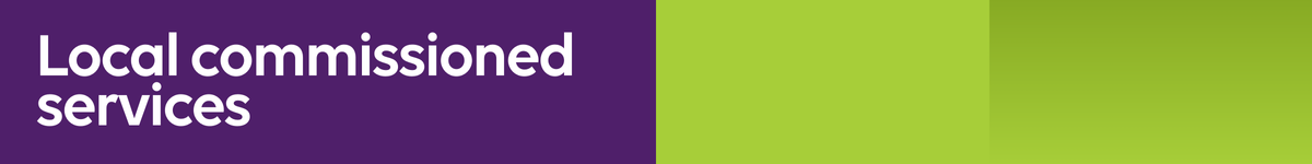 Local commissioned services