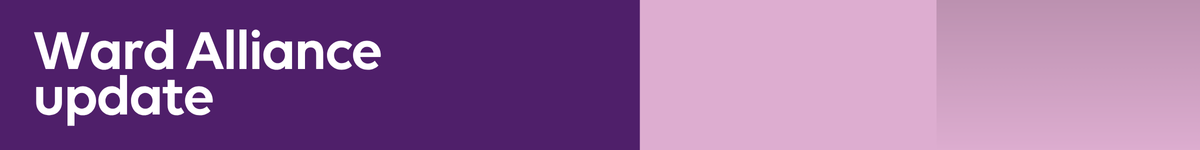 Ward Alliance update