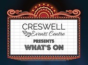 Creswell events centre what's on