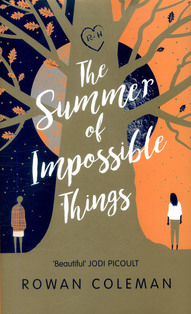 The Summer of Impossible Things