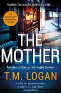 The Mother by T.M Logan