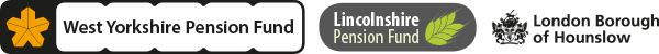 West Yorkshire Pension Fund - Lincolnshire Pension Fund - London Borough of Hounslow
