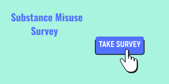 Substance Misuse survey