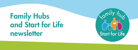 Family Hubs and Start for Life header banner