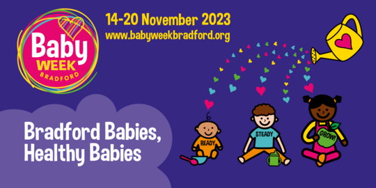 Bradford Babies, Healthy Babies - Baby Week Bradford, 14-20 November 2023