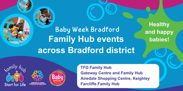 Baby Week Bradford - Family Hub events across Bradford district