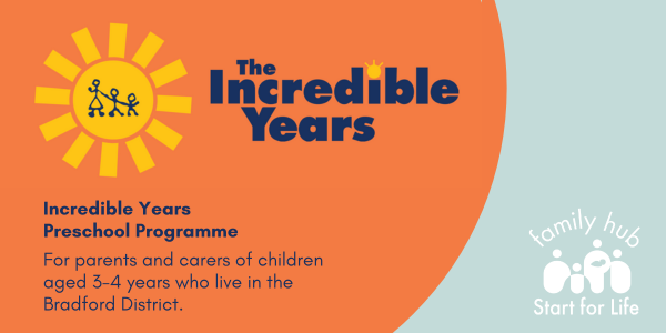 Incredible Years Preschool Programme - For parents and carers of children aged 3-4 years who live in the Bradford District