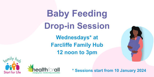 Baby Feeding DROP IN at Farcliffe Family Hub - Have a feeding question or need support?