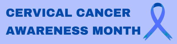 Cervical cancer awareness month 