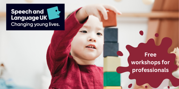 Speech and language UK - free workshops for professionals
