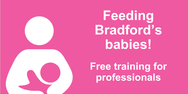 Feeding Bradford's babies! Free training for professionals 