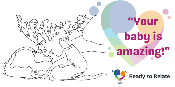 Ready to Relate - your baby is amazing!
