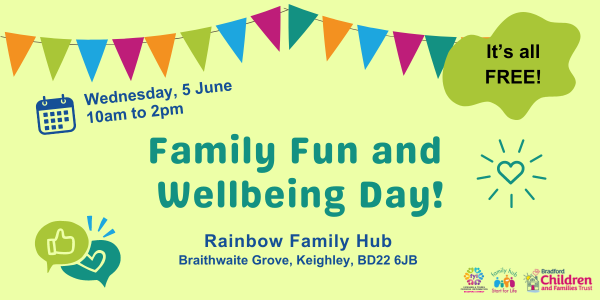 Family Fun and  Wellbeing Day! - Rainbow Family Hub, Wednesday, 5 June