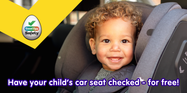 Have your child’s car seat checked - for free!