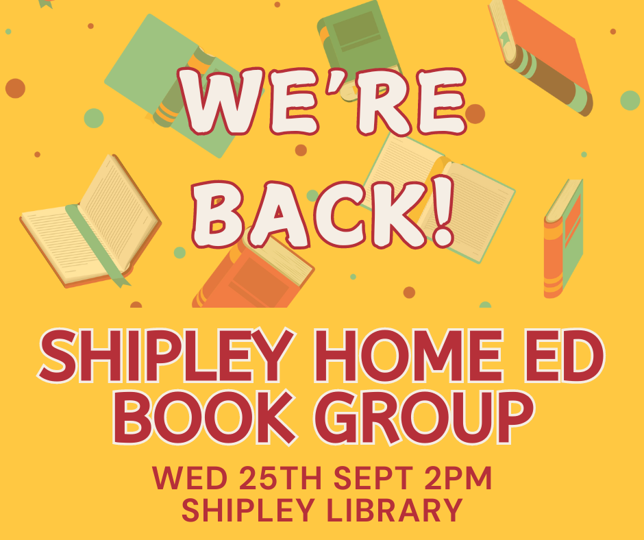 Shipley Home Ed Book Group is back