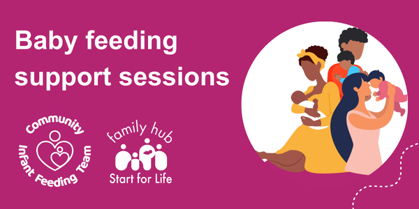 Baby feeding support sessions - community infant feeding team
