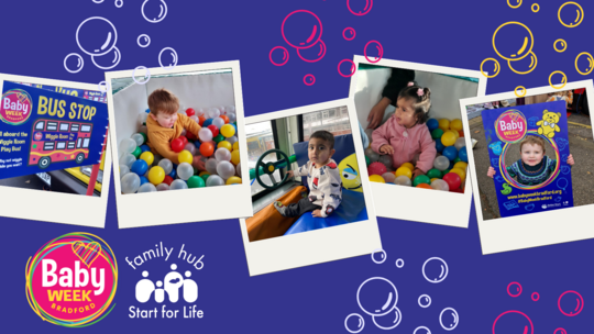 Baby Week Bradford - Family Hubs and Start for Life