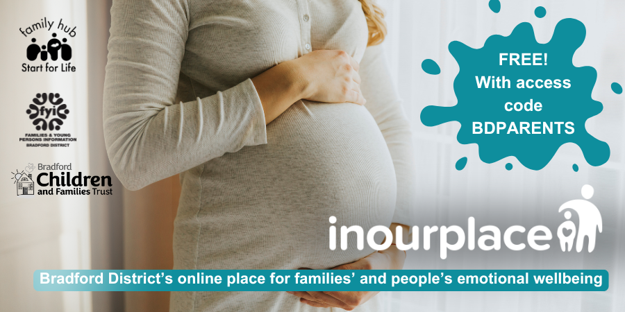 In Our Place - Bradford District’s online place for families’ and people’s emotional wellbeing - pregnancy