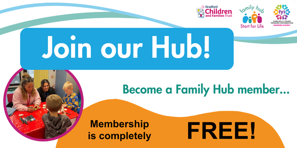 Join our Hub! Become a Family Hub member... Membership is completely FREE