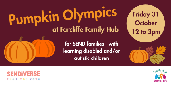 Sendiverse - Pumpkin Olympics - join the SEND celebration at Farcliffe Family Hub