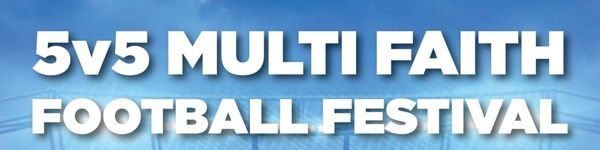 Multi Faith Football Festival