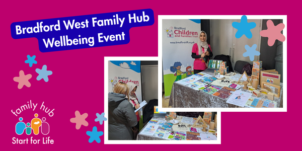 Bradford West Family Hub  Wellbeing Event
