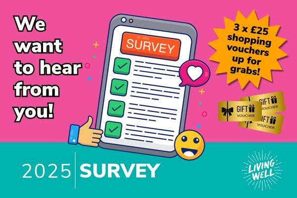We want to hear from you! Living Well survey