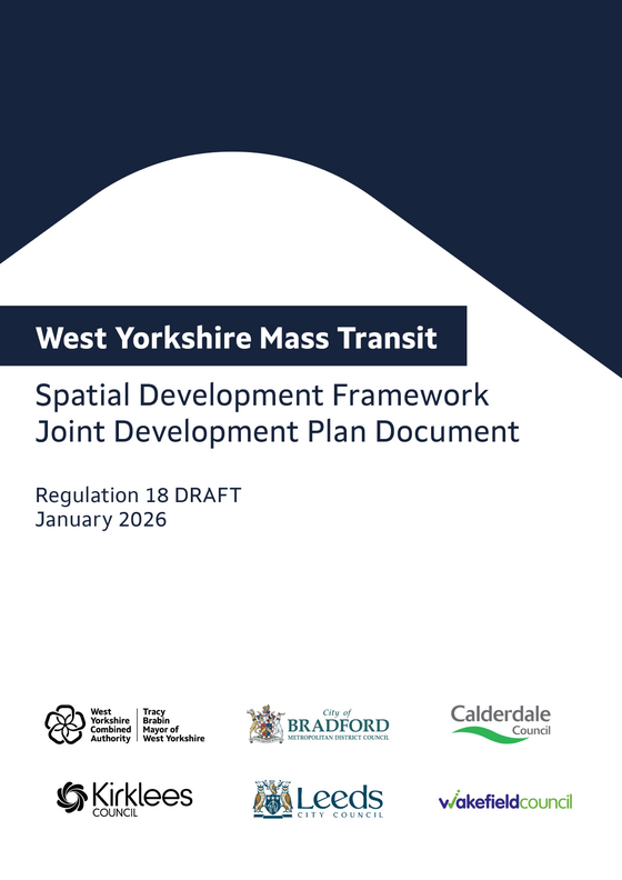 West Yorkshire Mass Transit Spatial Development Framework Joint DPD Regulation 18 Draft Front Cover Page