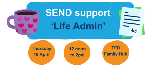 SEND - life admin session