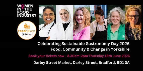 Sustainable Gastronomy Day: Food, Community & Change in Yorkshire