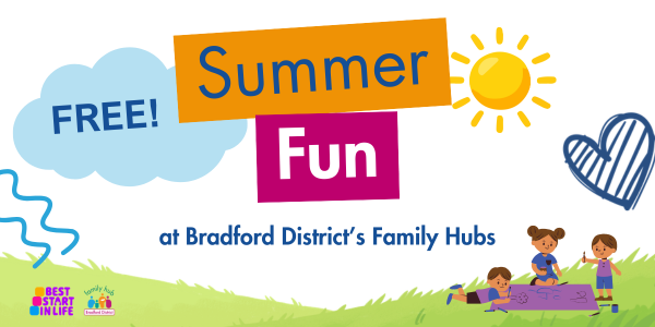 Summer Fun at Bradford District's Family Hubs