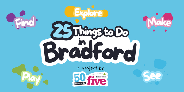 50 Things to do in Bradford