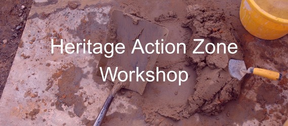 Heritage Action Zone Workshop