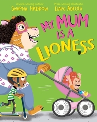 book cover of my mum is a lioness