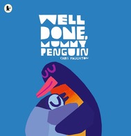 book cover of well done, mummy penguin