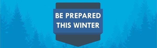 be prepared for winter