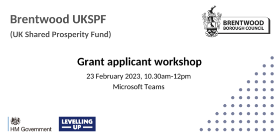 Brentwood UKSPF Grant Applicant Workshop