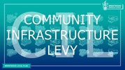 Introduction of the Community Infrastructure Levy 